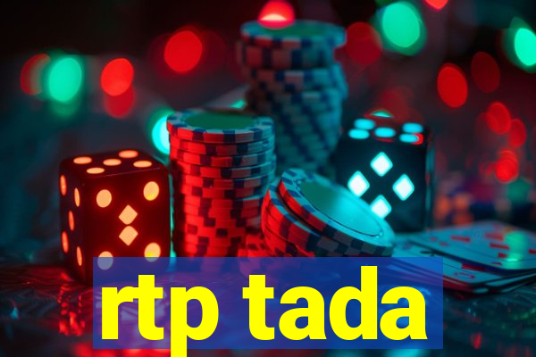 rtp tada